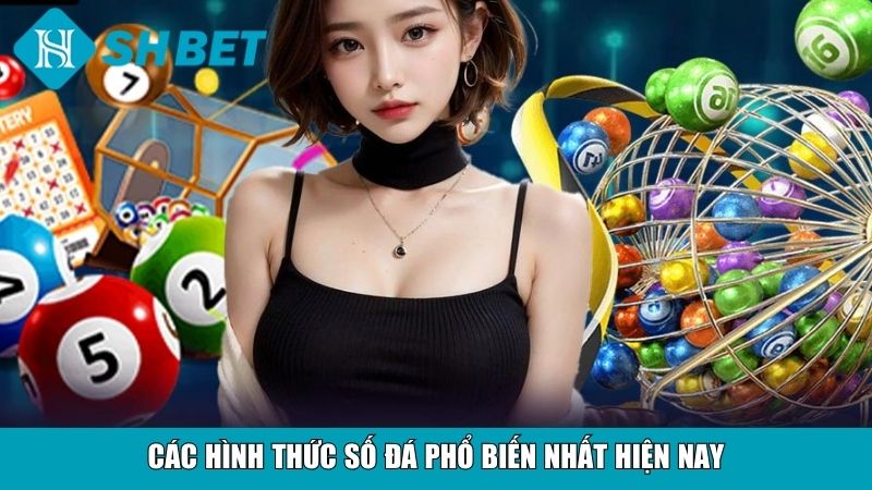 Các hình thức số đá phổ biến nhất hiện nay